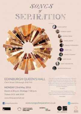 Poster for Songs of Separation at the Queen's Hall, Edinburgh in May 2016
